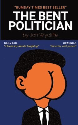 The Bent Politician 1