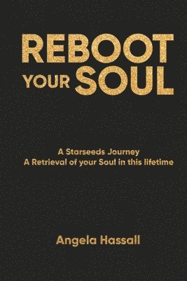 Angela Hassall - Reboot Your Soul, Häftad