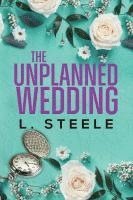 The Unplanned Wedding 1