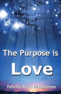bokomslag Purpose is Love