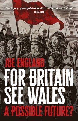 For Britain See Wales: A Possible Future? 1