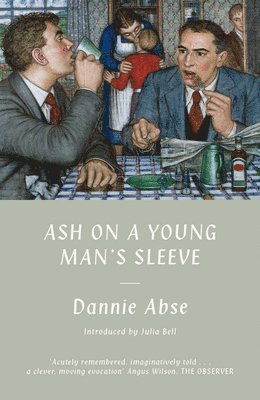 Dannie Abse - Ash on a Young Man's Sleeve, Häftad