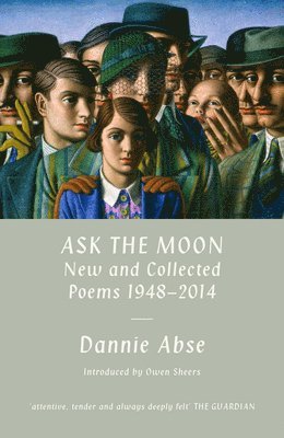 Dannie Abse - Ask the Moon, Häftad