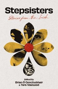 bokomslag Stepsisters - Short Stories from the Irish Language