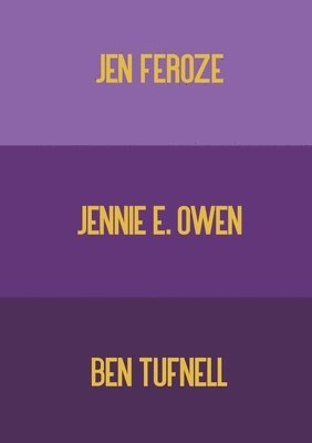 Jennie E Owen, Jen Feroze, Ben Tufnell - Mischief Of One Kind And Another, Häftad