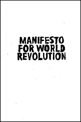 Manifesto for World Revolution 2nd edition 1