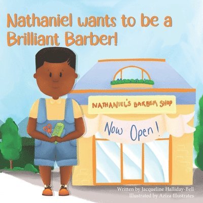 Nathaniel wants to be a Brilliant Barber! 1