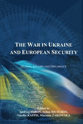 bokomslag The War in Ukraine and European Security