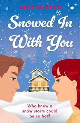 Jade Church - Snowed In With You, Häftad