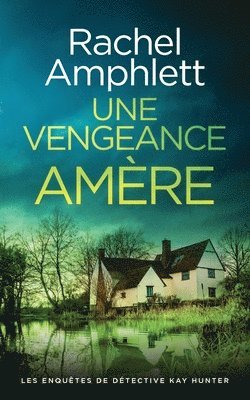 bokomslag Une vengeance amère