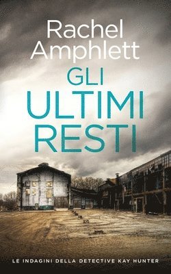 bokomslag Gli ultimi resti