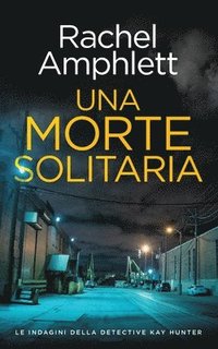 bokomslag Una morte solitaria