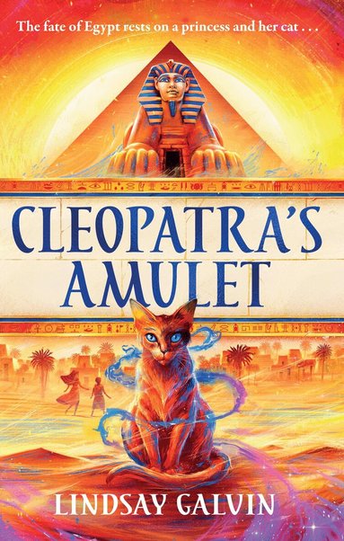 Lindsay Galvin - Cleopatra's Amulet, Häftad