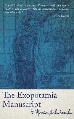 Maxim Jakubowski - Exopotamia Manuscript, Häftad