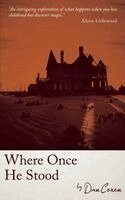 Dan Coxon - Where Once He Stood, Häftad