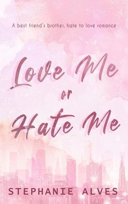 Love Me or Hate Me - Special Edition 1