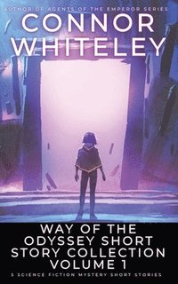 bokomslag Way Of The Odyssey Short Story Collection Volume 1