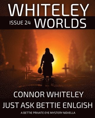 bokomslag Whiteley Worlds Issue 24