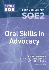 bokomslag Revise SQE Oral Skills in Advocacy