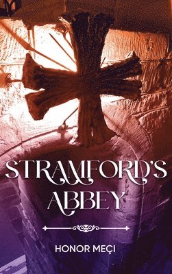 Stramford's Abbey 1