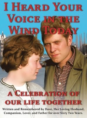 Dave E Trutzenbach, Dave E. Trutzenbach - I heard your voice in the wind today, Inbunden