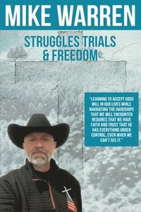 bokomslag Struggles, Trials, and Freedom