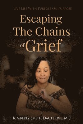 Escaping the Chains of Grief 1