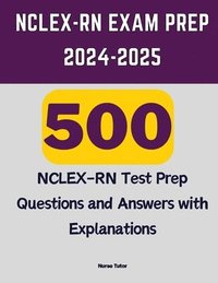 bokomslag NCLEX-RN Exam Prep 2024-2025