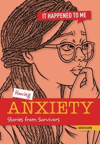 bokomslag Having Anxiety