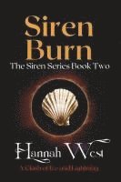 Siren Burn: The Siren Series Book Two 1