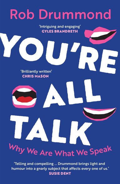 Rob Drummond - You’re All Talk, Häftad