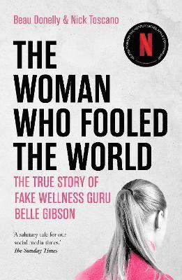 bokomslag Woman Who Fooled The World