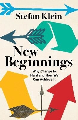 Stefan Klein - New Beginnings, Inbunden