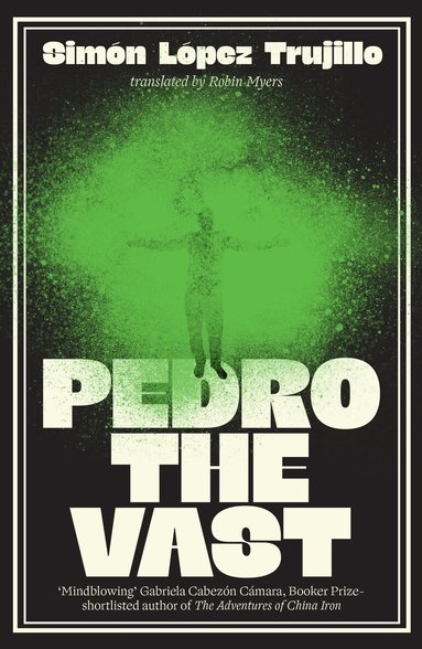 Simón López Trujillo - Pedro the Vast, Häftad