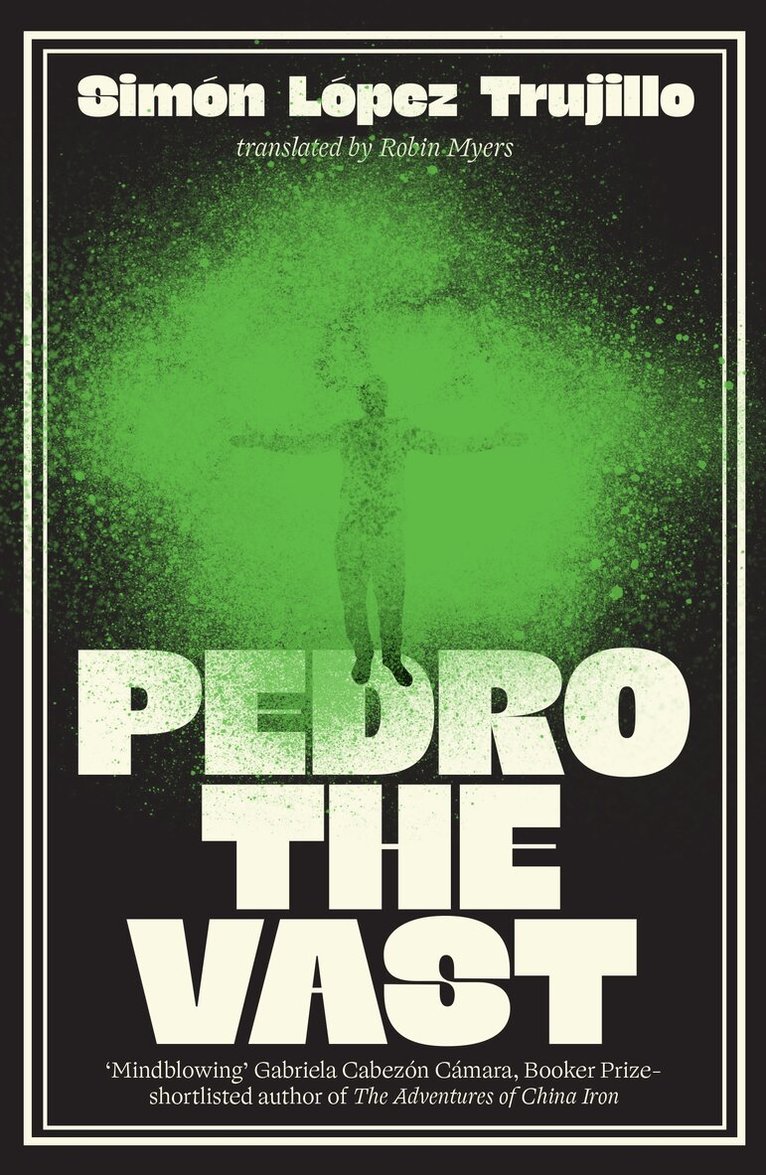 Simón López Trujillo - Pedro the Vast, Häftad