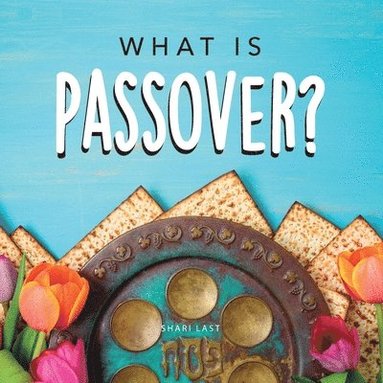 bokomslag What is Passover?