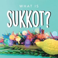 bokomslag What is Sukkot?
