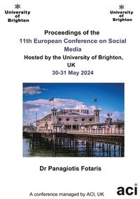 bokomslag ECSM 2024-Proceedings of the 11th European Conference on Social Media