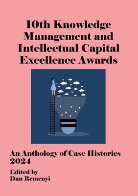 bokomslag KM COMP-10th Knowledge Management and Intellectual Capital Excellence Awards 2024