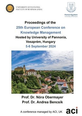 bokomslag ECKM 2024-Proceedings of the 25th European Conference on Knowledge Management