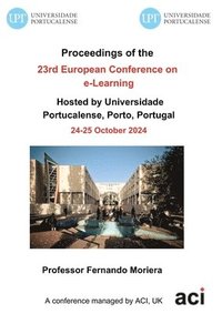 bokomslag ECEL 2024-Proceedings of the 23rd European Conference on e-Learning