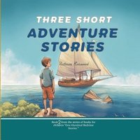 bokomslag Three Short Adventure Stories