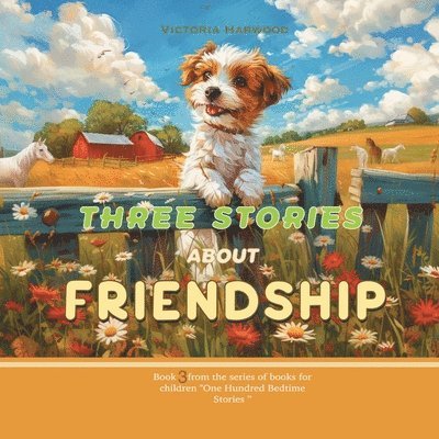 Three Stories About Friendsip 1