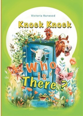 Knock Knock, Who's there?: Part 1 1