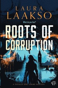 bokomslag Roots of Corruption