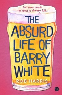 bokomslag The Absurd Life of Barry White