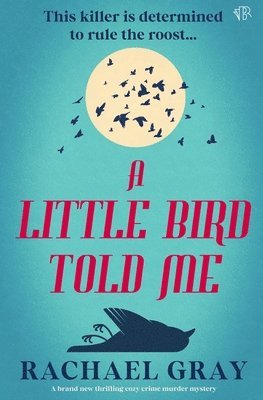 bokomslag Little Bird Told Me