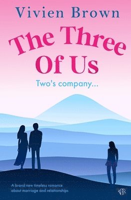 Vivien Brown - Three of Us, Häftad