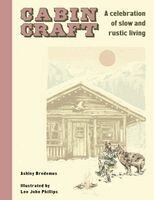 Ashley Bredemus - Cabincraft, Inbunden