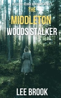 bokomslag The Middleton Woods Stalker